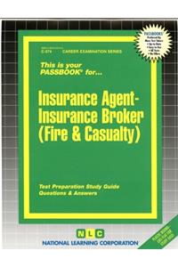 Insurance Agent -Insurance Broker (Fire & Casualty)