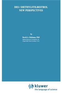 Des/Diethylstilbestrol - New Perspectives