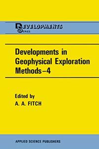 Developments in Geophysical Exploration Methods