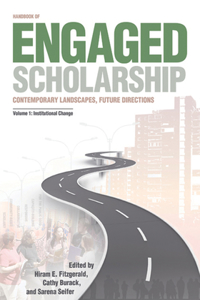 Handbook of Engaged Scholarship: Contemporary Landscapes, Future Directions