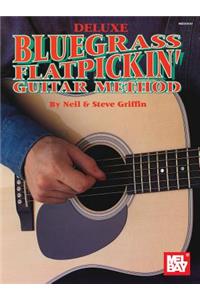 Mel Bay's Deluxe Bluegrass Flatpickin' Guitar Method