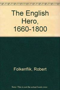 The English Hero, 1660-1800