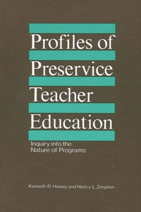 Profiles of Preservice Teacher Education