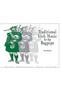 Traditional Irish Music for the Bagpipe