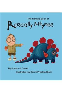 The Naming Book of Rascally Rhymes
