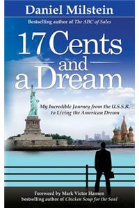 17 Cents & A Dream