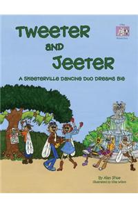 Tweeter and Jeeter