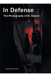 In Defense: The Photography of M. Osborn