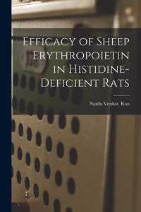 Efficacy of Sheep Erythropoietin in Histidine-deficient Rats