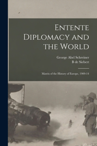 Entente Diplomacy and the World