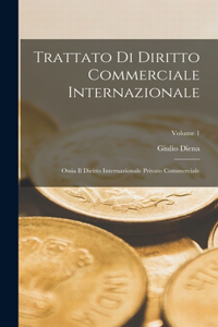 Trattato Di Diritto Commerciale Internazionale