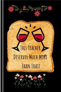 This Teacher Deserves Much More Than Toast