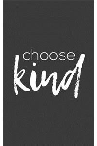 Choose Kind