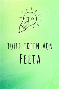 Tolle Ideen von Felia