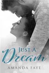 Just A Dream