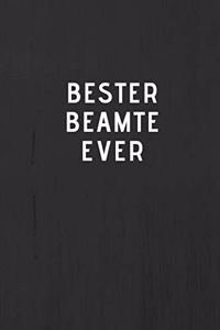 BESTER BEAMTER EVER - Journal - Tagebuch - Notizbuch - Notebook