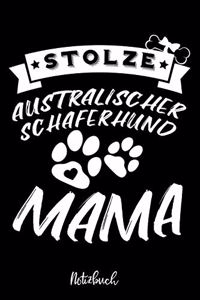 Stolze Australischer Schäferhund Mama Notizbuch