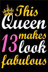 This Queen Makes 13 Look Fabulous