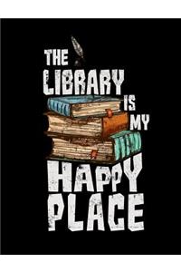 The Library Is My Happy Place