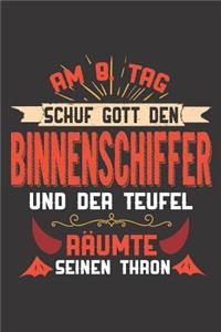 Am 8. Tag Schuf Gott Den Binnenschiffer Und Der Teufel Räumte Seinen Thron
