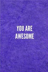 You Are Awesome