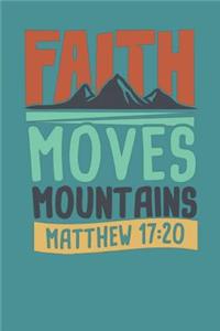 Faith Moves Mountains - Matthew 17