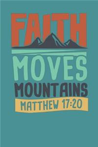 Faith Moves Mountains - Matthew 17