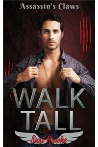 Walk Tall