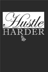 Hustle Harder