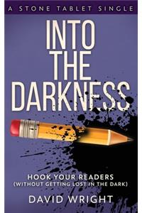 Into The Darkness