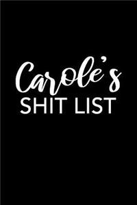 Carole's Shit List