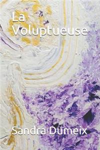 La Voluptueuse
