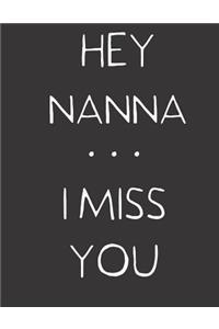 Hey Nanna ... I Miss You