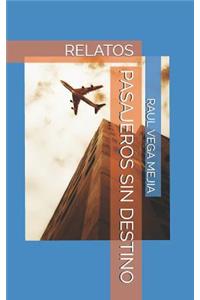 Pasajeros Sin Destino