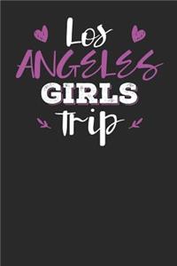 Los Angeles Girls Trip