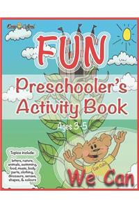 Fun Preschooler's Activity Book