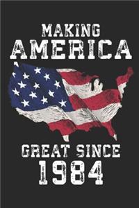 Making America Great Since 1984