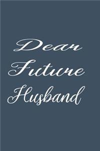 Dear Future Husband