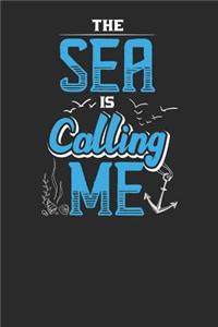 The Sea Is Calling Me