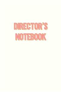Director's Notebook