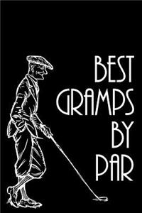 Best Gramps By Par: (Lined Notebook 6x9)