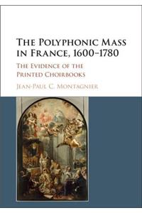 Polyphonic Mass in France, 1600-1780