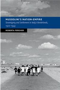 Mussolini's Nation-Empire