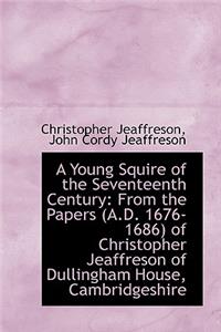 A Young Squire of the Seventeenth Century