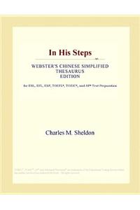 In His Steps (Webster's Chinese Simplified Thesaurus Edition)