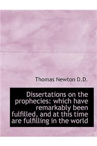 Dissertations on the Prophecies