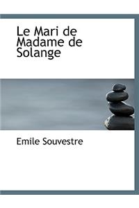 Le Mari de Madame de Solange