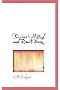 Teacher's Method and Result Book,