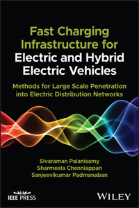 Fast Charging Infrastructure for Electric and Hybrid Electric Vehicles