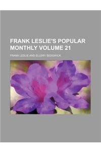 Frank Leslie's Popular Monthly Volume 21